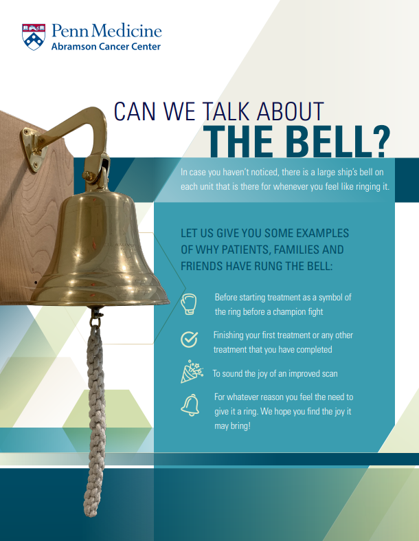 A poster with the heading "Can we talk about the bell?" with examples of why people ring the bell, such as marking the start and finish of treatment